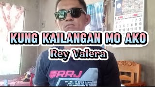 KUNG KAILANGAN MO AKO || Rey Valera || Jaycari