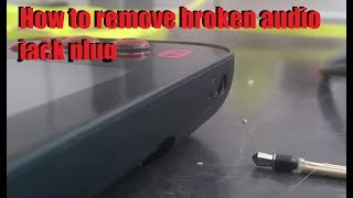 How To remove Broken Audio Headphone Plug Jack From Device DIY