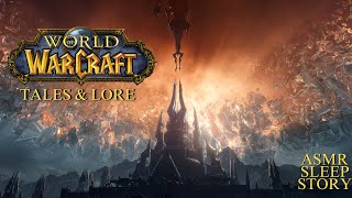 World of Warcraft Tales and Lore | Cozy WOW ASMR Tales | World of Warcraft Ambience Sleep Stories