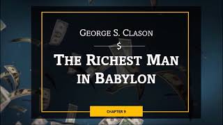 The Riches Man in Babylon | Chapter 9