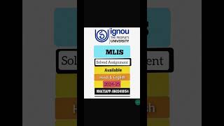 Ignou mlis solved assignment  Available 2023-24 WhatsApp:- 8603418154. In English & Hindi