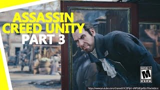 Assassin's Creed Unity Gameplay Part 3