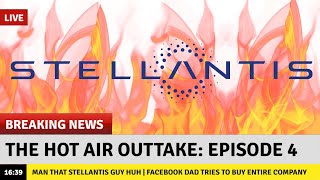 The Hot Air Outtake | Episode 4: Oops! All Stellantis