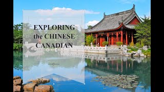 Exploring the Chinese Canadian Journey: Unveiling History, Culture, and Contributions