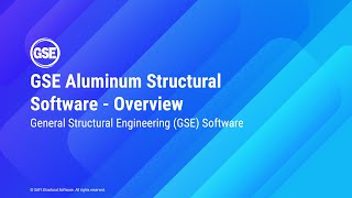 SAFI GSE Aluminum Structural Design Software - Overview