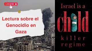 Lectura Sobre el #GENOCIDIO en #GAZA