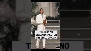 THERE IS NO DISADVANTAGE FOR THE CHILD OF GOD || PASTOR CHRIS OYAKHILOME #pastorchrisoyakhilome