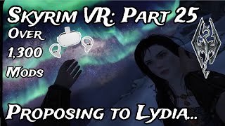 Modded Skyrim VR: Part 25 (Finding Love?)