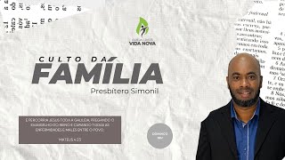 Culto Da Familia  - Pb Simonil | 18h (28/07/2024)