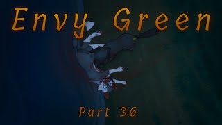 (BLOOD) Envy Green - Complete Part 36 - Hollyleaf Warriors MAP