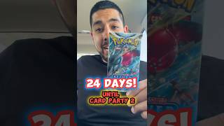 24 Days Until Card Party 2! #shorts #pokemon #dailypack