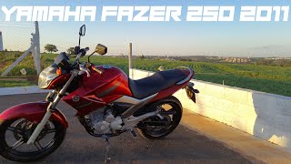 YAMAHA FAZER 250 2011 AINDA VALE A PENA?