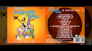 2023 "El Show De Los Looney Tunes: 15 Éxitos Vol. 2"