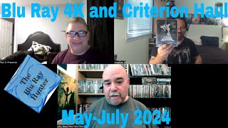 Blu Ray Hunter| Blu Ray 4K and Criterion Haul| May-July 2024