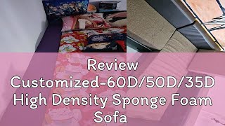 Review Customized-60D/50D/35D High Density Sponge Foam Sofa Cushion, for Mattress/Bay Window/Beach/