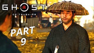 GHOST OF TSUSHIMA Walkthrough Gameplay Part 9 - No Commentary (مترجم)