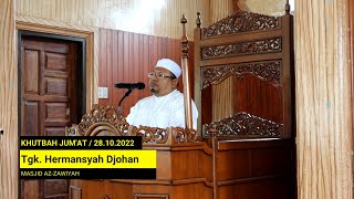 Khutbah Jum'at | Tgk. Hermansyah Djohan