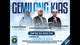 PROGRAM BUAL BICARA BERSAMA ALUMNI SEMPENA SAMBUTAN DUA DEKAD KIAS