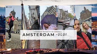 Doi ROMANI Rataciti prin Centrul AMSTERDAM-ului #amsterdam #walkingtour #travelvlog