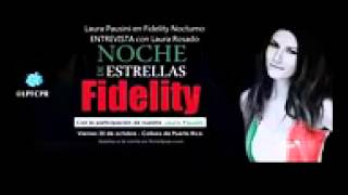 Laura Pausini   ENTREVISTA Fidelity Nocturno con Laura Rosado 3 3