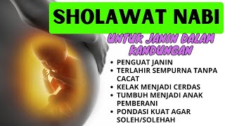 Sholawat Ibu Hamil Agar Bayi Sehat Sempurna Sholawat Merdu Untuk Ibu Hamil, Kuatkan Janin Rahim