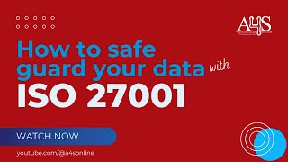 How to safe guard your data with ISO 27001