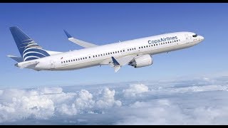 737 MAX-9  A new Era has Arrived - Copa Airlines