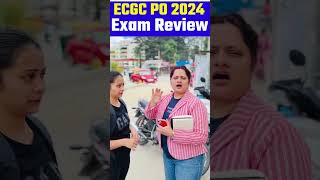 ECGC PO 2024 Exam Review #ecgcpo2024 #examanalysis #shortvideo