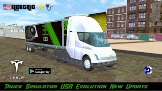 Truck Simulator USA Evolution-New Update (2 New Electric Trucks, Cargos, Charging Stations & more)