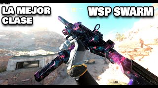 WSP SWARM LA MEJOR CLASE PARA WARZONE SOLO TRYHARDS