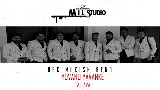 ORK MUKISH BEND - YOVANO YAVANKE █▬█ █ ▀█▀ (AMET KARANI COVER)