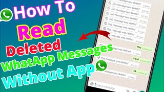 How To Read WhatsApp Deleted Messages 2022 | See Deleted Messages On Whatsapp Without Any App 2022