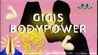 Gigis - BODYPOWER