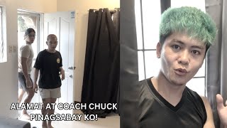 ALAMAT AT COACH CHUCK PINAGSABAY KO!