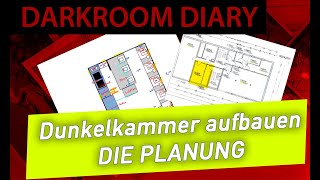 📷  Analoge Fotografie - Ich baue eine Dunkelkammer - Die Planung - Darkroom Diary - S1E1