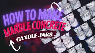 How To Make Marble Concrete Candle Jars