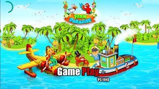 Farm Paradise: Farm Island Game Play (PC/UHD)