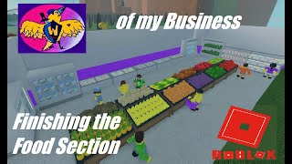 Finishing the Food Section of my Business in RETAIL TYCOON 2 | Days 3 & 4 | WoodRaptor78