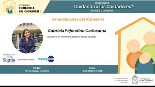 Cuidando A Los Cuidadores | Generalidades del Alzheimer