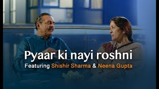 Pyaar Ki Nayi Roshni | 4 Loving Indian Ads - Light Badlo Soch Badlo | Wipro Lights ft. Neena Gupta