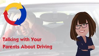 Talking with Your Parents About Driving