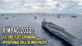 RIMPAC 2022: 3-й флот США расширяет оперативную роль в Индо-Тихоокеанском регионе