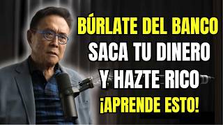 NO SEAS TONTO! BÚRLATE DEL BANCO, SACA TU DINERO Y HAZTE RICO PARA SIEMPRE