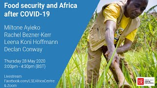 Food Security and Africa After COVID-19, Firoz Lalji Centre for Africa, LSE