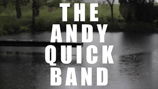 Andy Quick (OFFICIAL) LIVE Old Black Lake