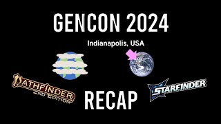 Gencon 2024 Pathfinder and Starfinder Recap