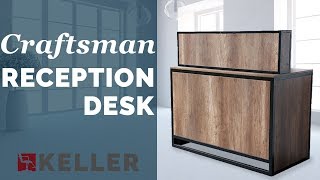 Craftsman Reception Desk | Keller International