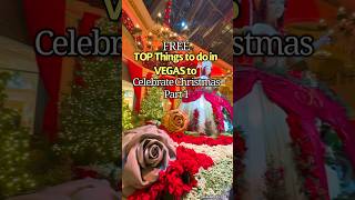 FREE THINGS in VEGAS to CELEBRATE CHRISTMAS #shortstravel #shortsvegas #vegas