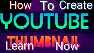 How To Create YouTube Thumbnail