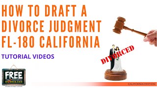 HOW TO DRAFT A DIVORCE JUDGMENT FL-180 CALIFORNIA - VIDEO #40 (2021)